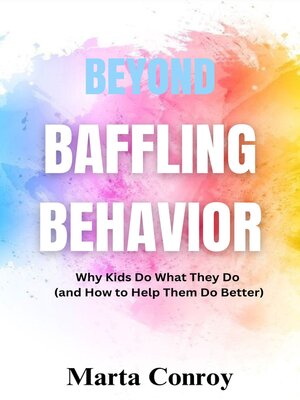 cover image of Beyond Baffling Behavior